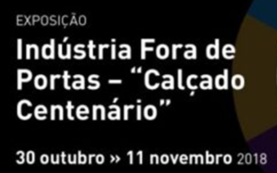 Com a colaboração da nossa Associada ‘Calçado Centenário’